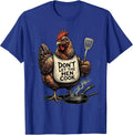 Don't Let The Hen Cook Vintage Funny Chicken Lover Gift T-Shirt - Royal Blue