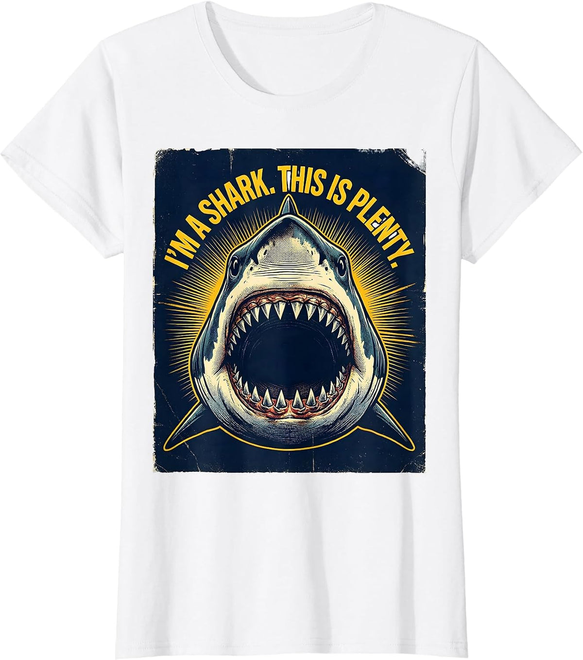 Women's I'm A Shark. This Is Plenty. Funny Shark Lover Halloween T-Shirt - White