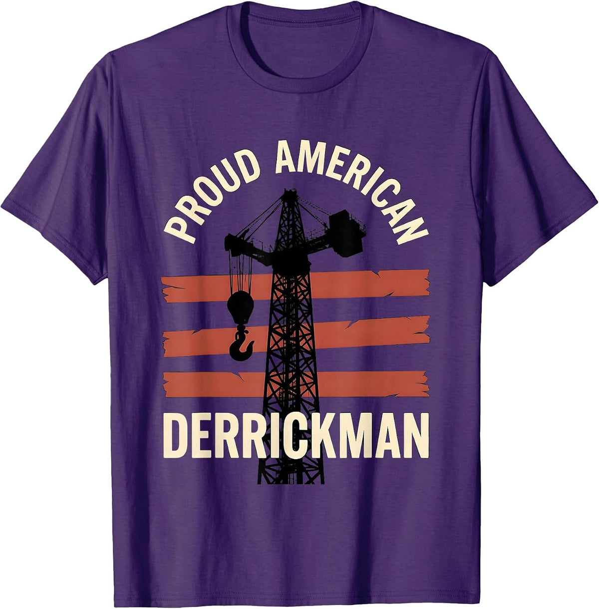 Men's Proud American Derrickman Oilfield Worker Patriotic Tough T-Shirt - Purple