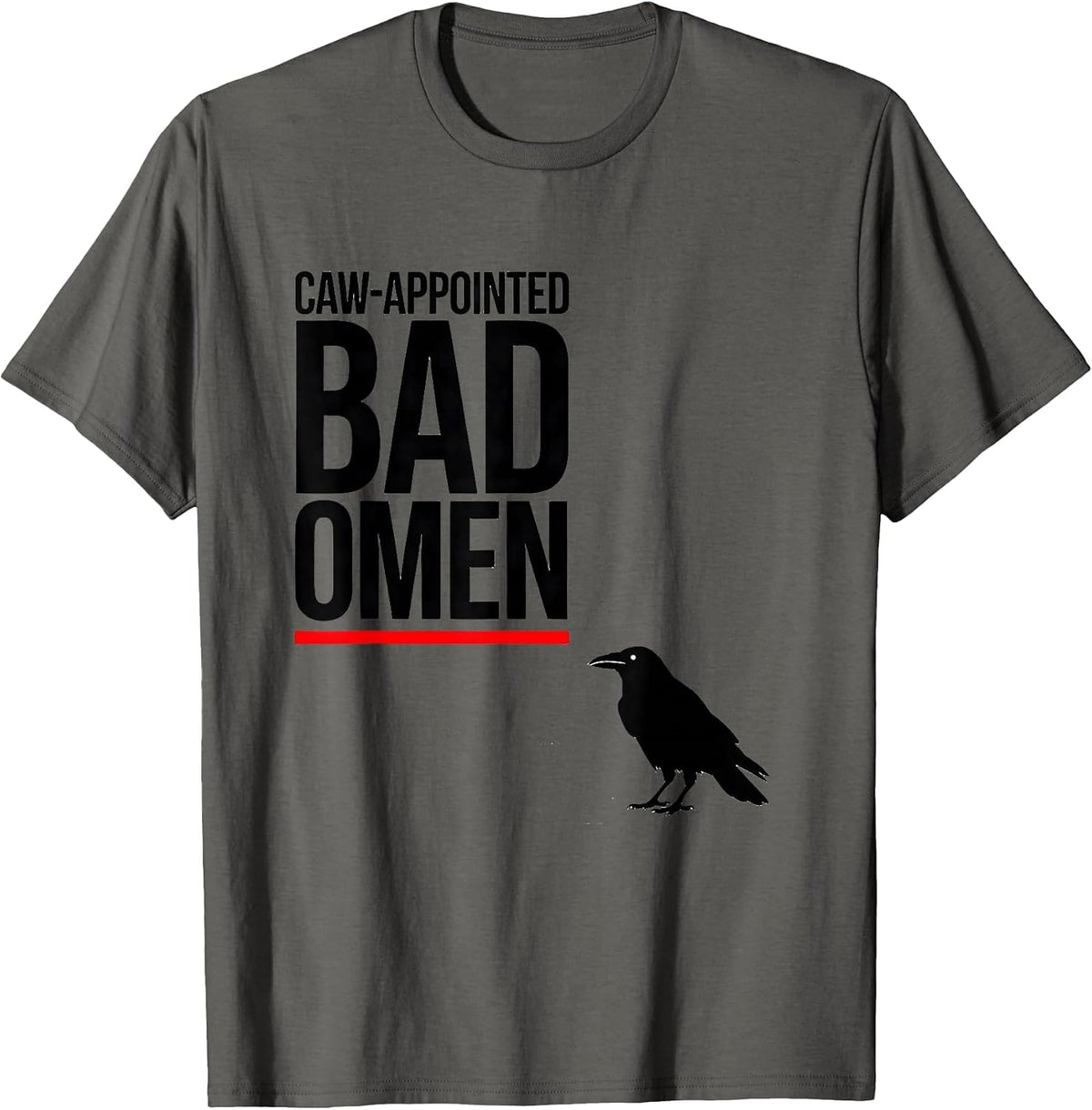 Men's Caw-Appointed Bad Omen Gothic Raven Bird-Pun Humor T-Shirt - Asphalt Grey