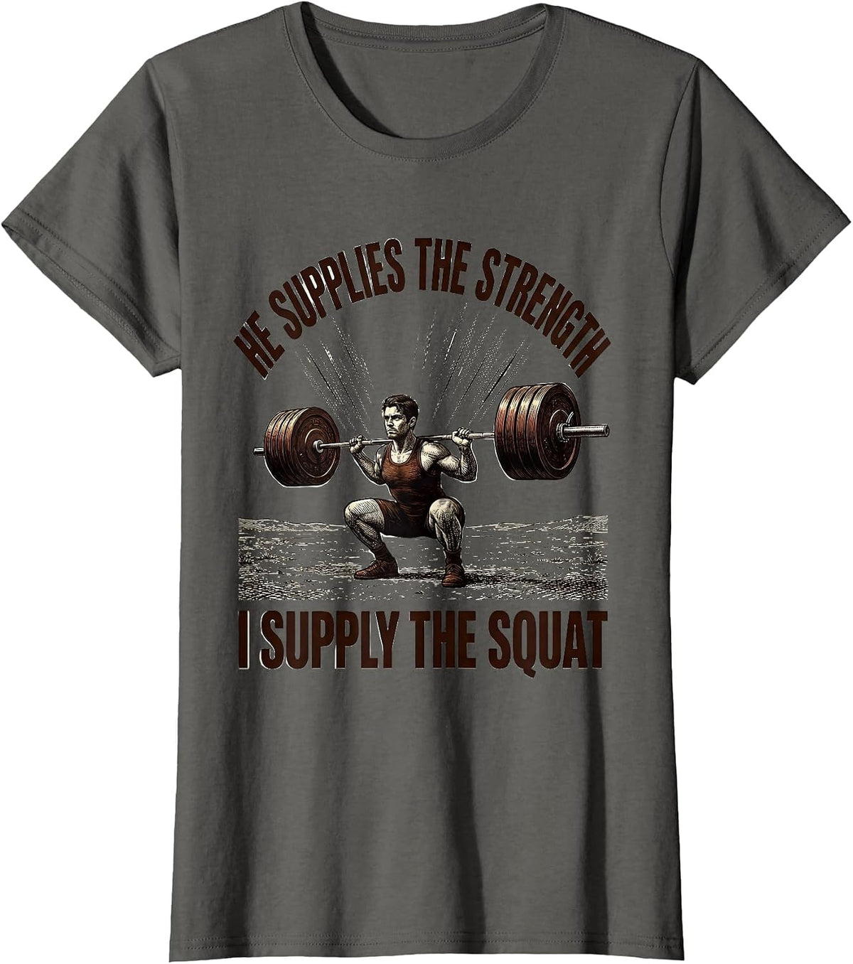 Women's He Supplies The Strength I Supply The Squat Christian Gym T-Shirt - Asphalt Grey