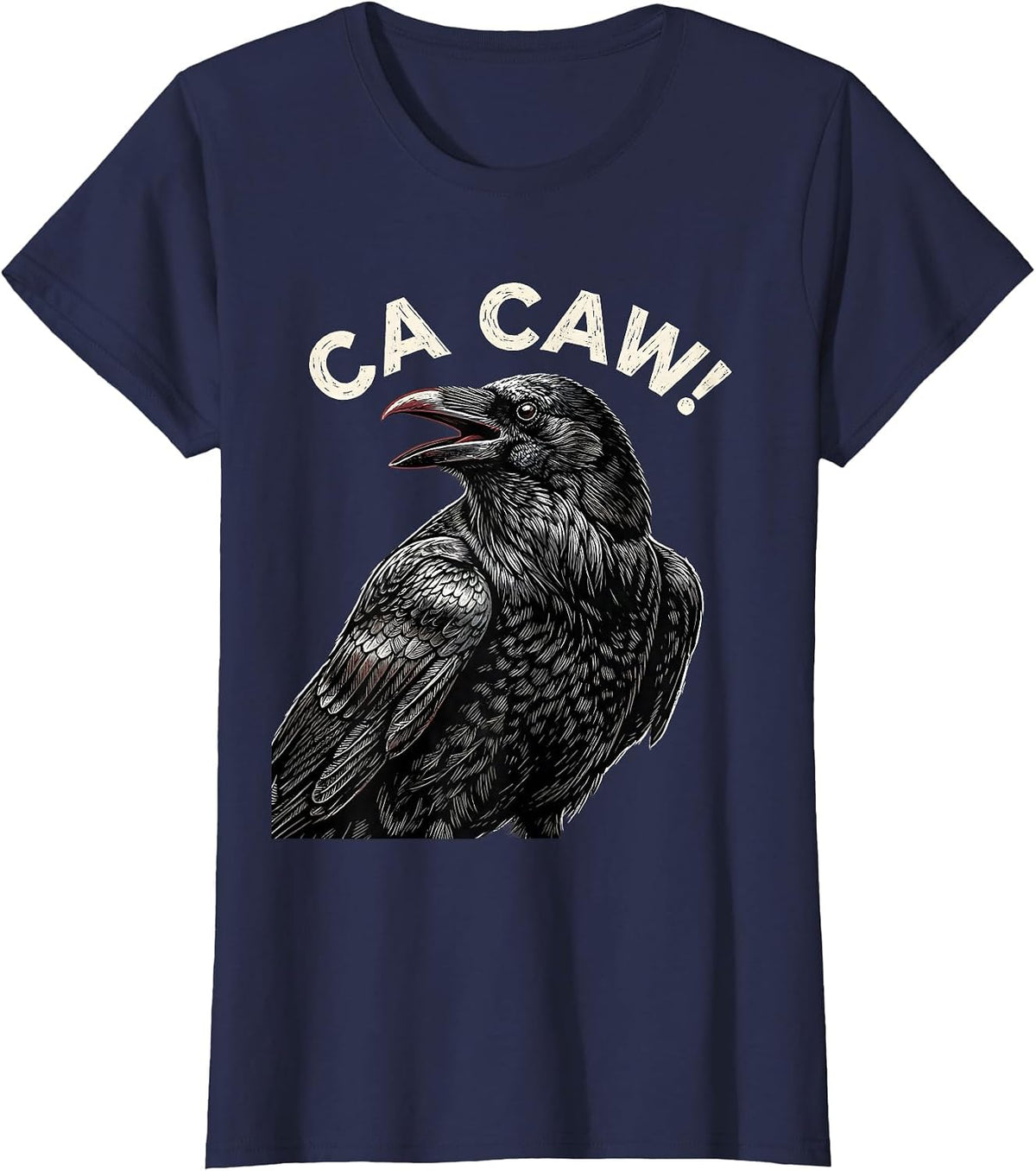 Women's Ca Caw! Funny Crow F-Caw-F Raven Bird Saying Gothic Humor T-Shirt - Navy Blue