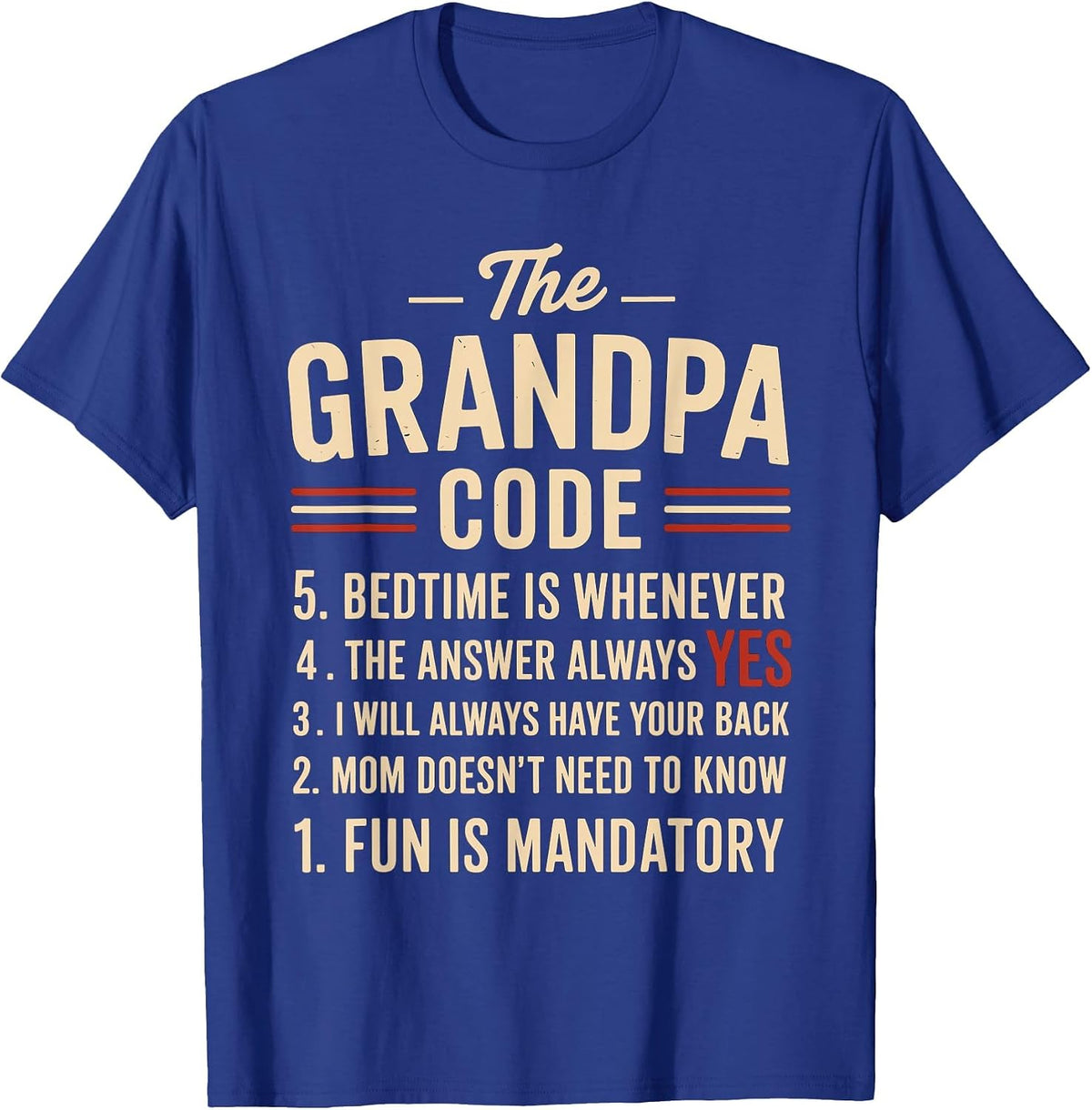 The Grandpa Code Fun Rules Funny Grandpa Grandchildren Joke T-Shirt - Royal Blue