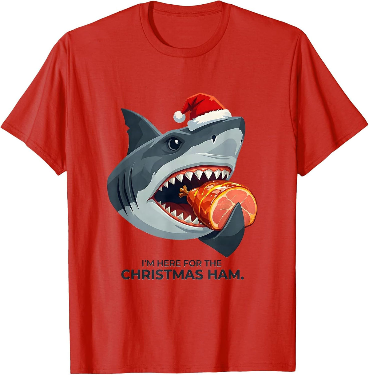 I'm Here for the Christmas Ham Funny Shark Santa Hat Novelty T-Shirt - Red