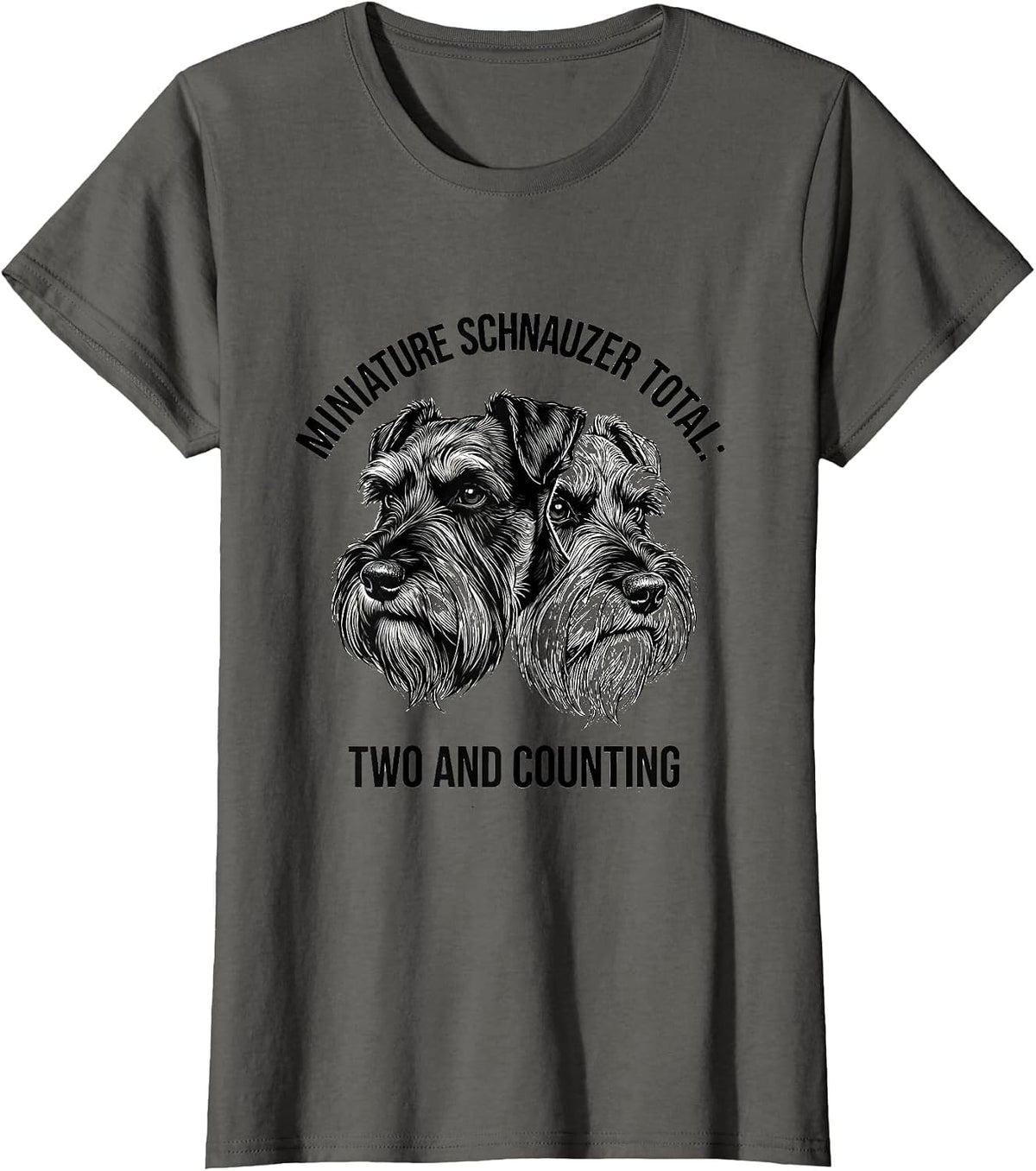 Women's Miniature Schnauzer Total: Two And Counting Funny T-Shirt - Asphalt Grey