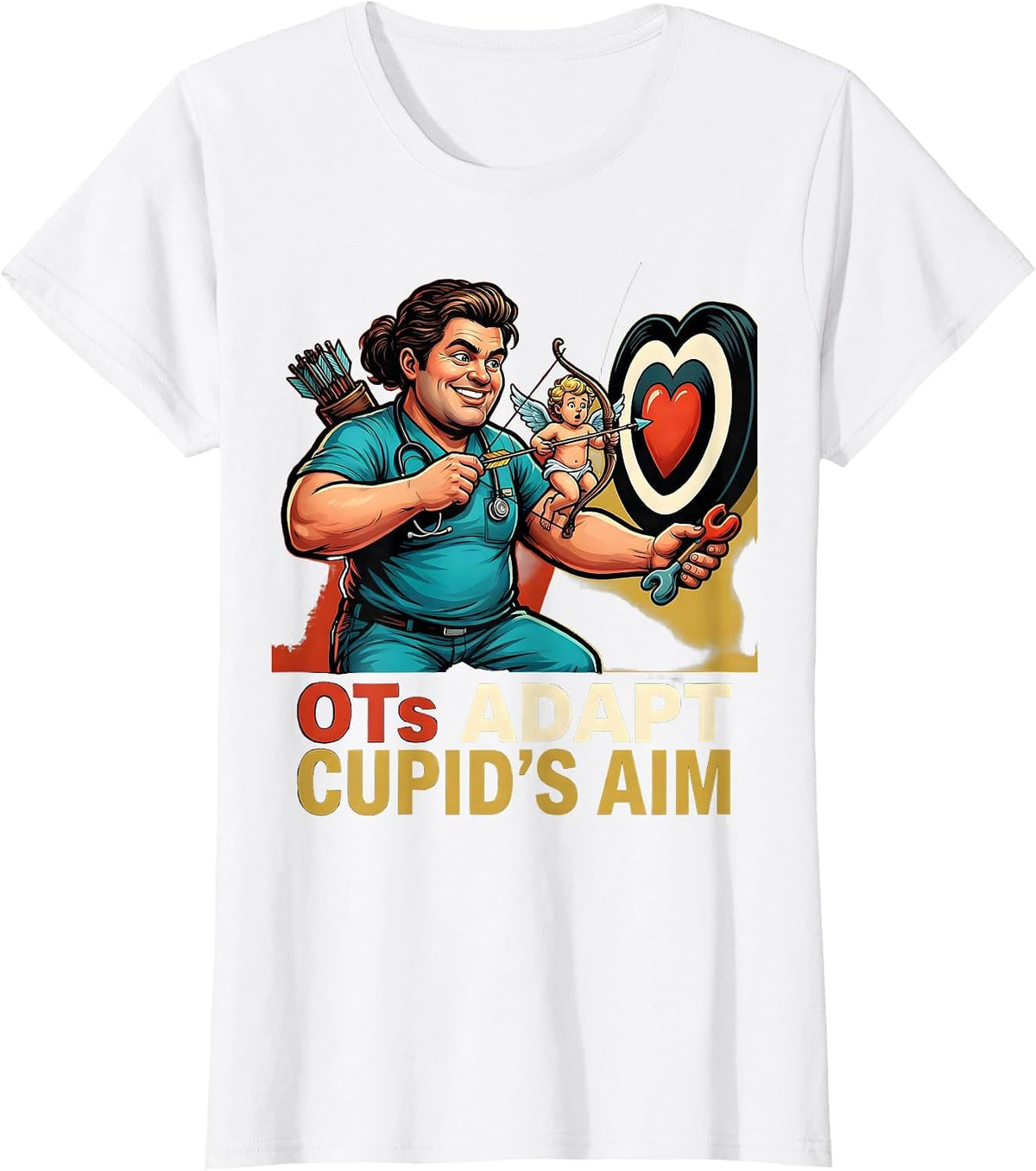 Women's OTs Adapt Cupid's Aim Funny Occupational Therapist Valentine T-Shirt - White