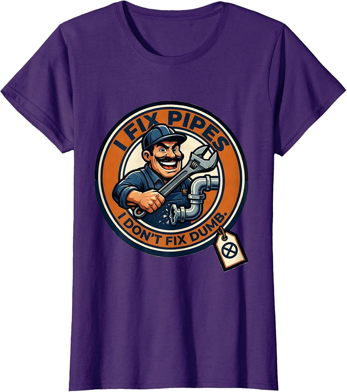 Women's I Fix Pipes I Don't Fix Dumb Funny Handyman Dad Gift T-Shirt - Purple