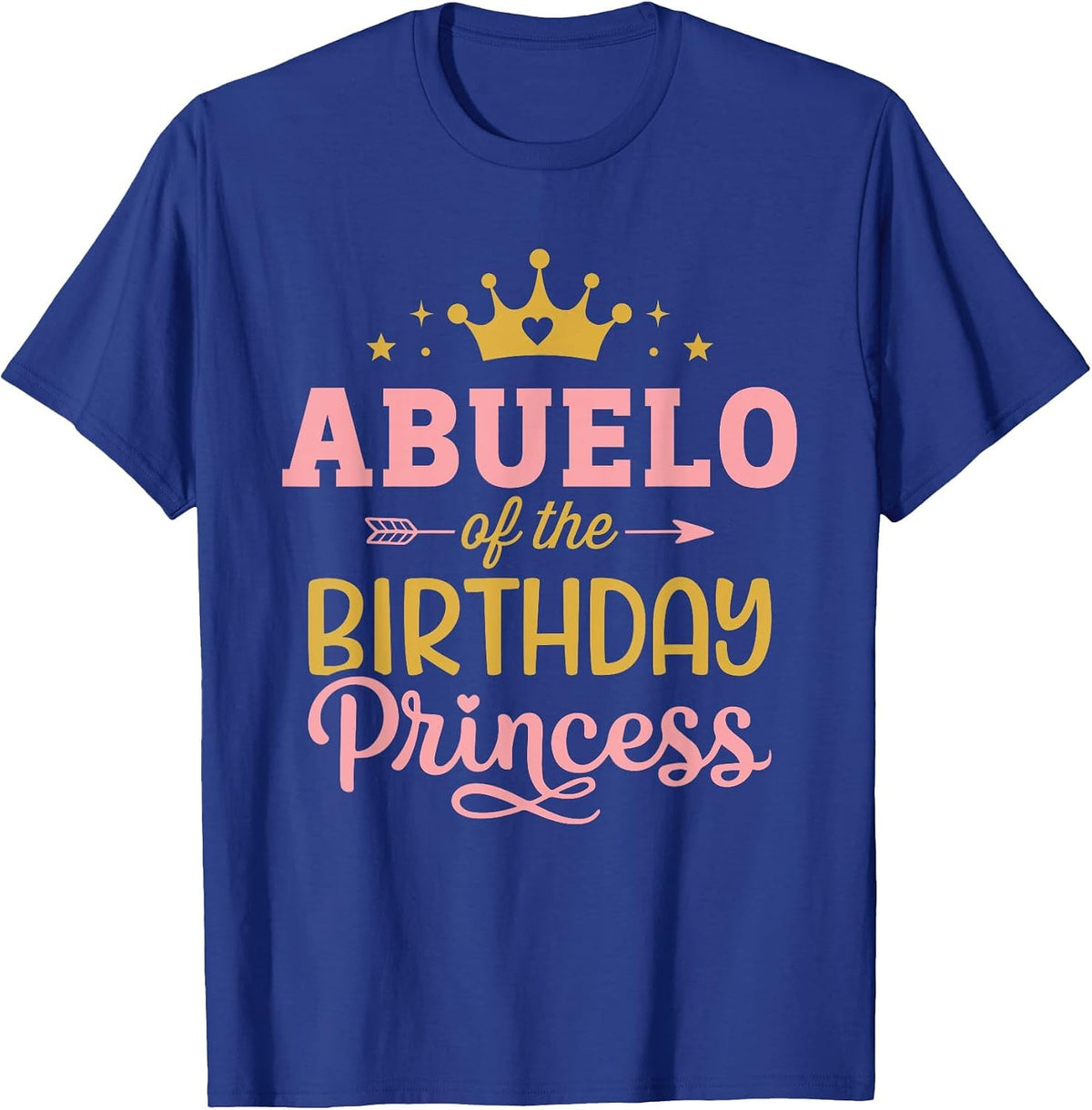 Abuelo of the Birthday Princess Girl Matching Family Party T-Shirt - Royal Blue
