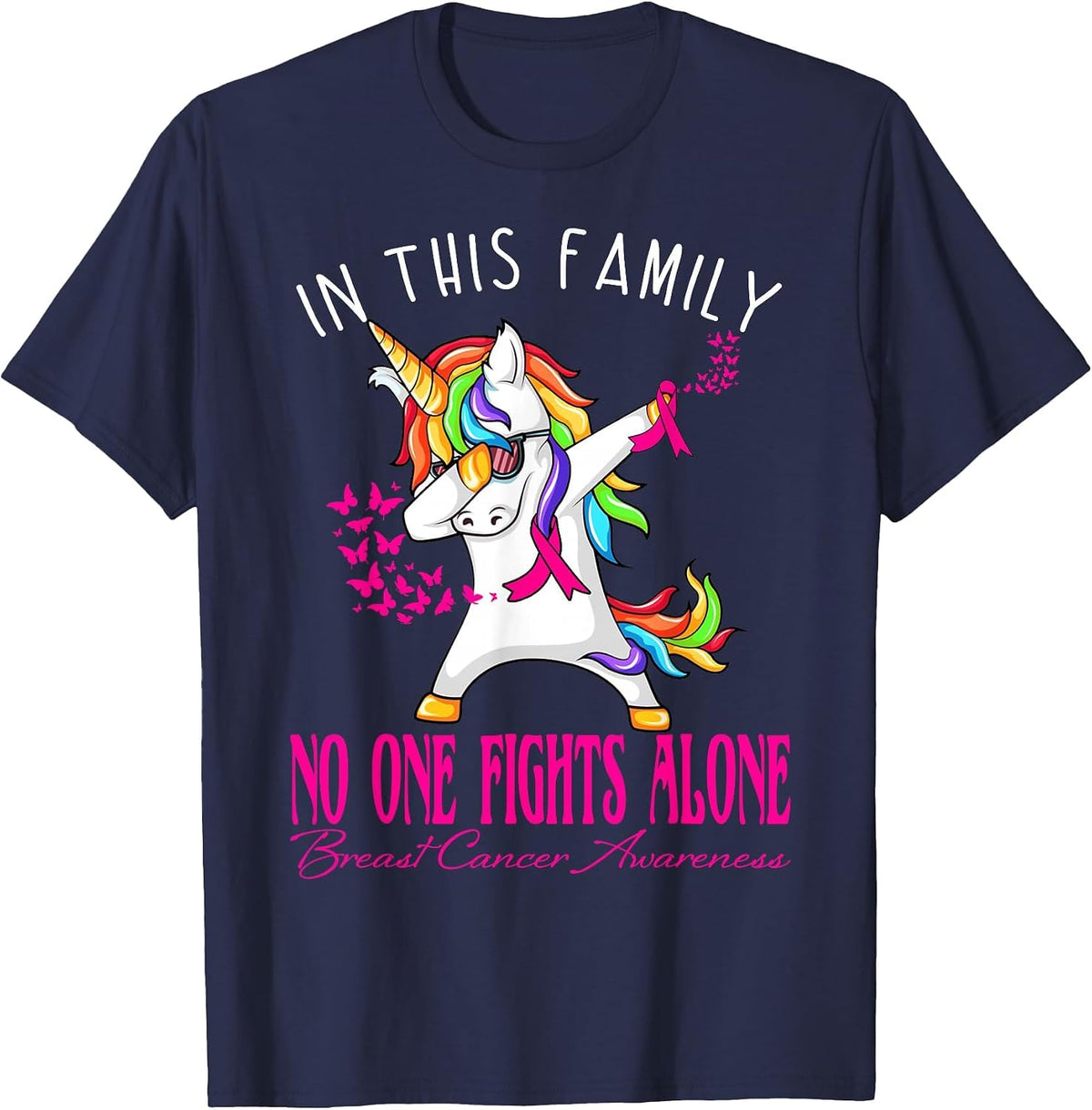 in This Family No One Fights Alone Breast Cancer Awareness T-Shirt - Navy Blue