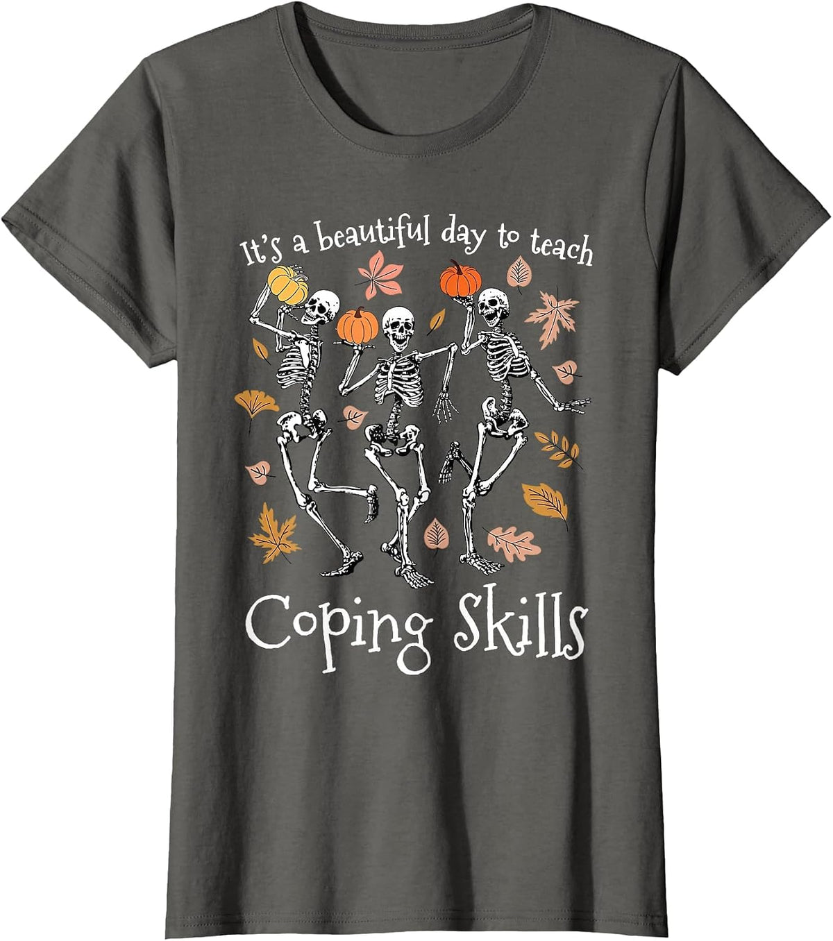 Skeleton Dancing School Counselor Fall Pumpkin Coping Skills T-Shirt - Asphalt Grey