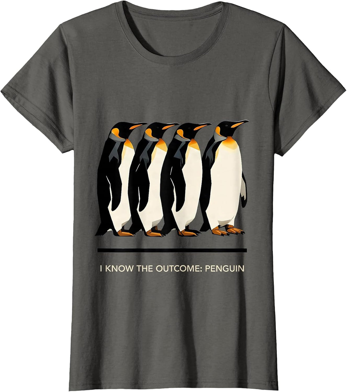 Women's I Know The Outcome Penguin Funny Penguin Lover Animal Humor T-Shirt - Asphalt Grey