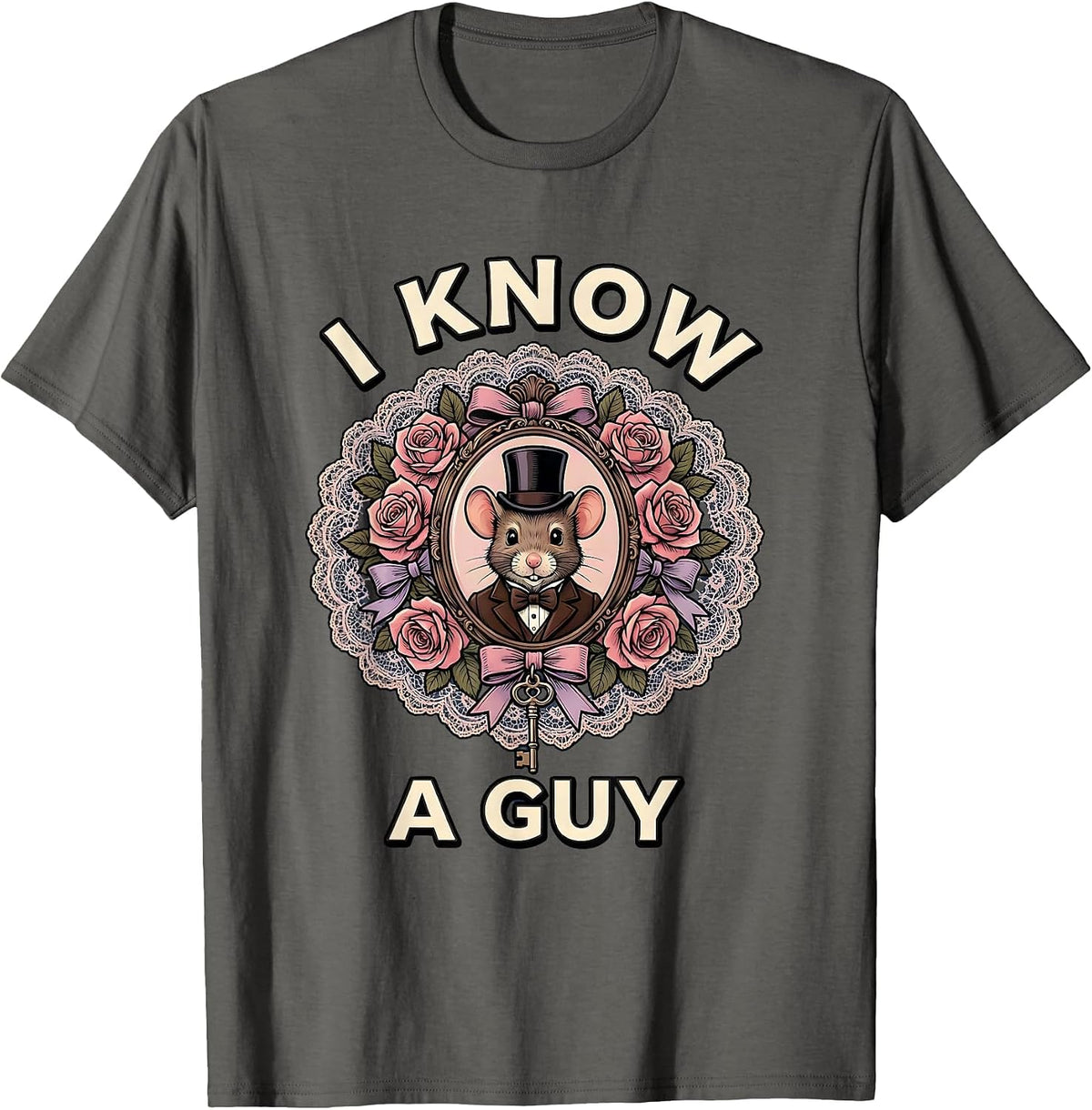 Men's I Cant But I Know A Guy Funny Referral Design T-Shirt - Asphalt Grey