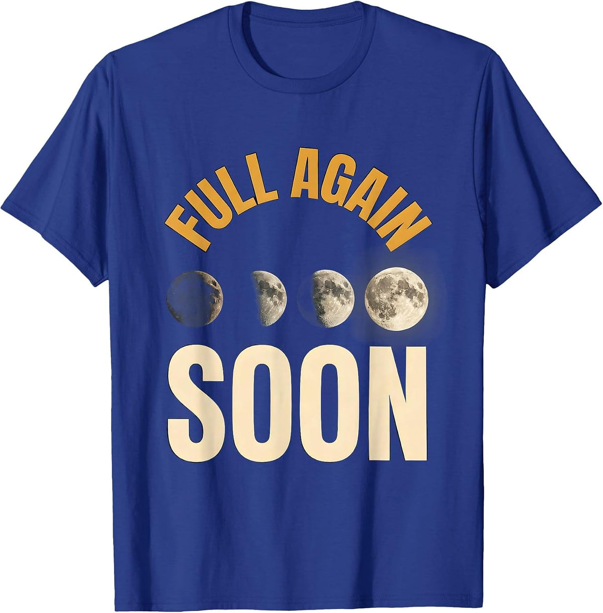Full Again Soon Moon Phases Celestial Astronomy Retro T-Shirt - Royal Blue