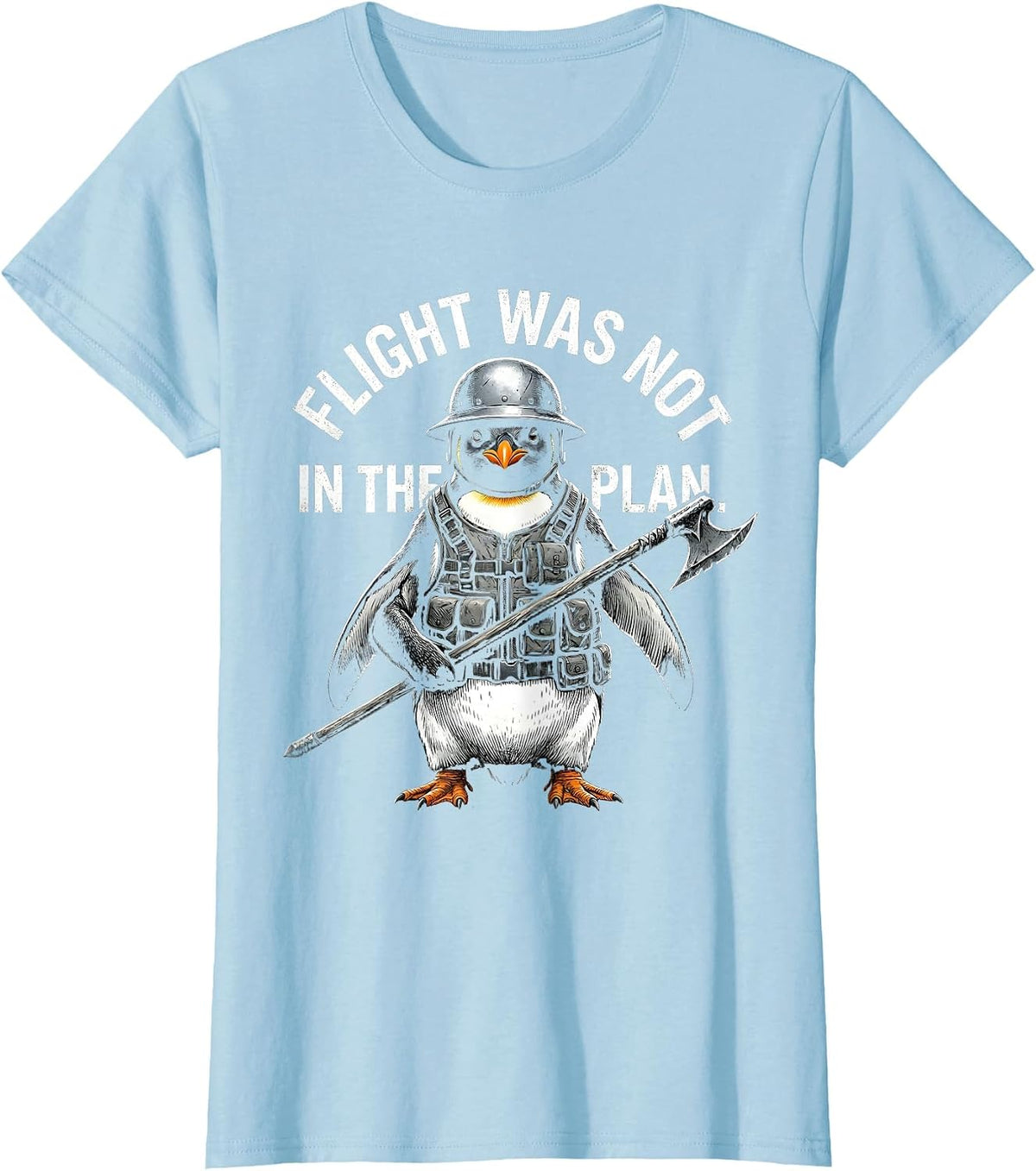 Women's Flight Was Not In The Plan Funny Tactical Penguin Military T-Shirt - Baby Blue