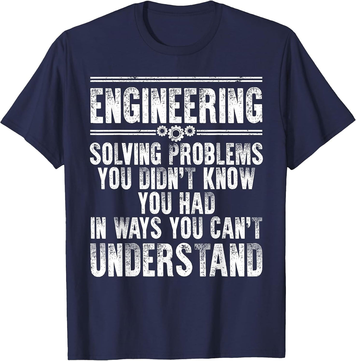Funny Engineering Design for Men Women Kids Engineer Student T-Shirt - Navy Blue