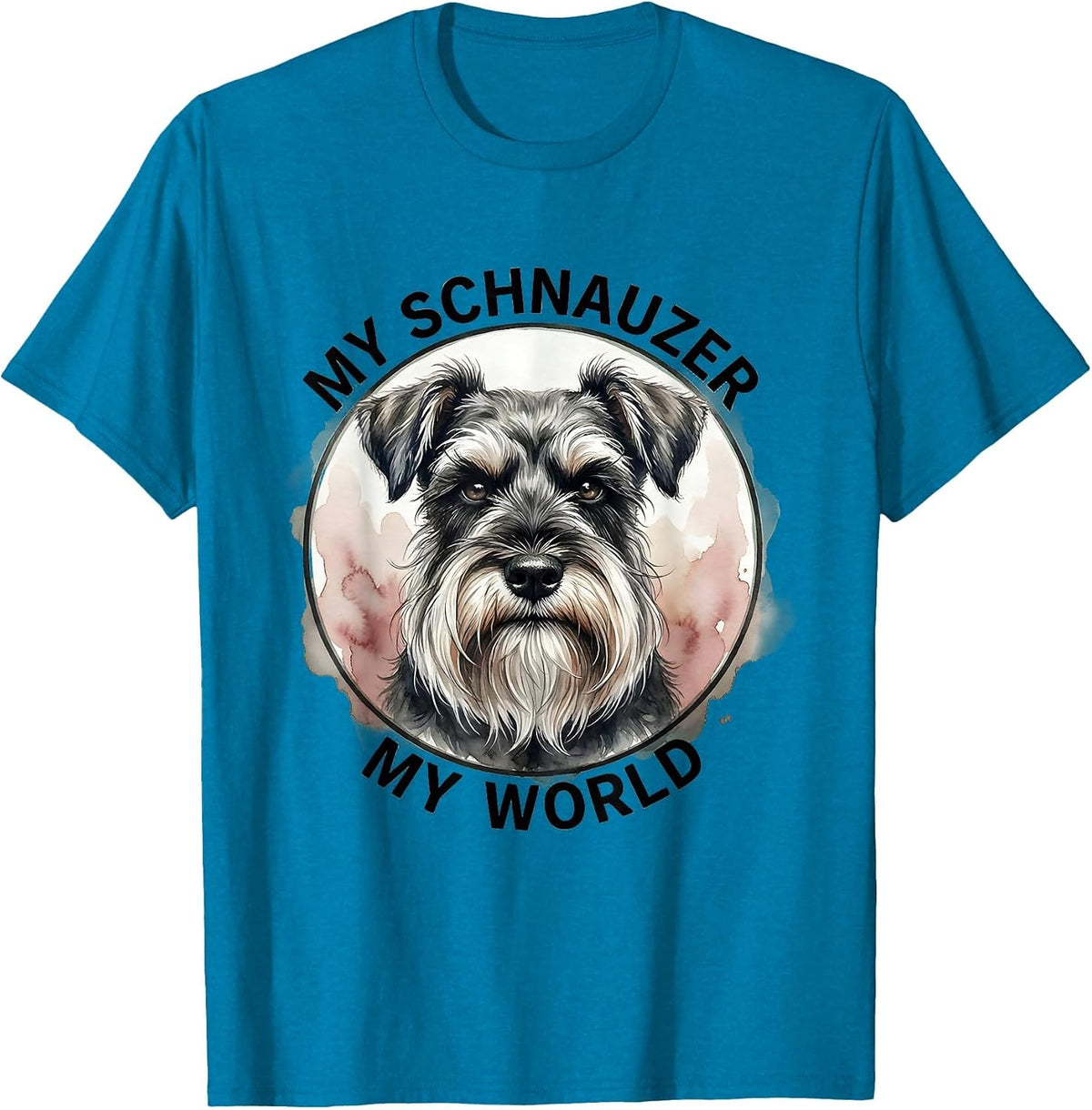 My Schnauzer My World Watercolor Miniature Schnauzer Lover T-Shirt - Sapphire Blue