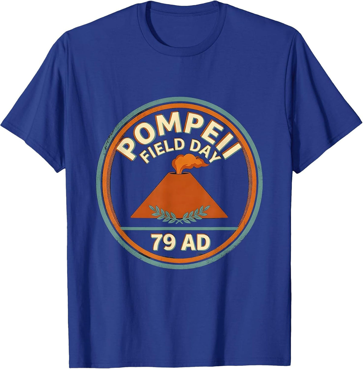Men's Pompeii Field Day 79 AD Funny Volcano History Geography T-Shirt - Royal Blue