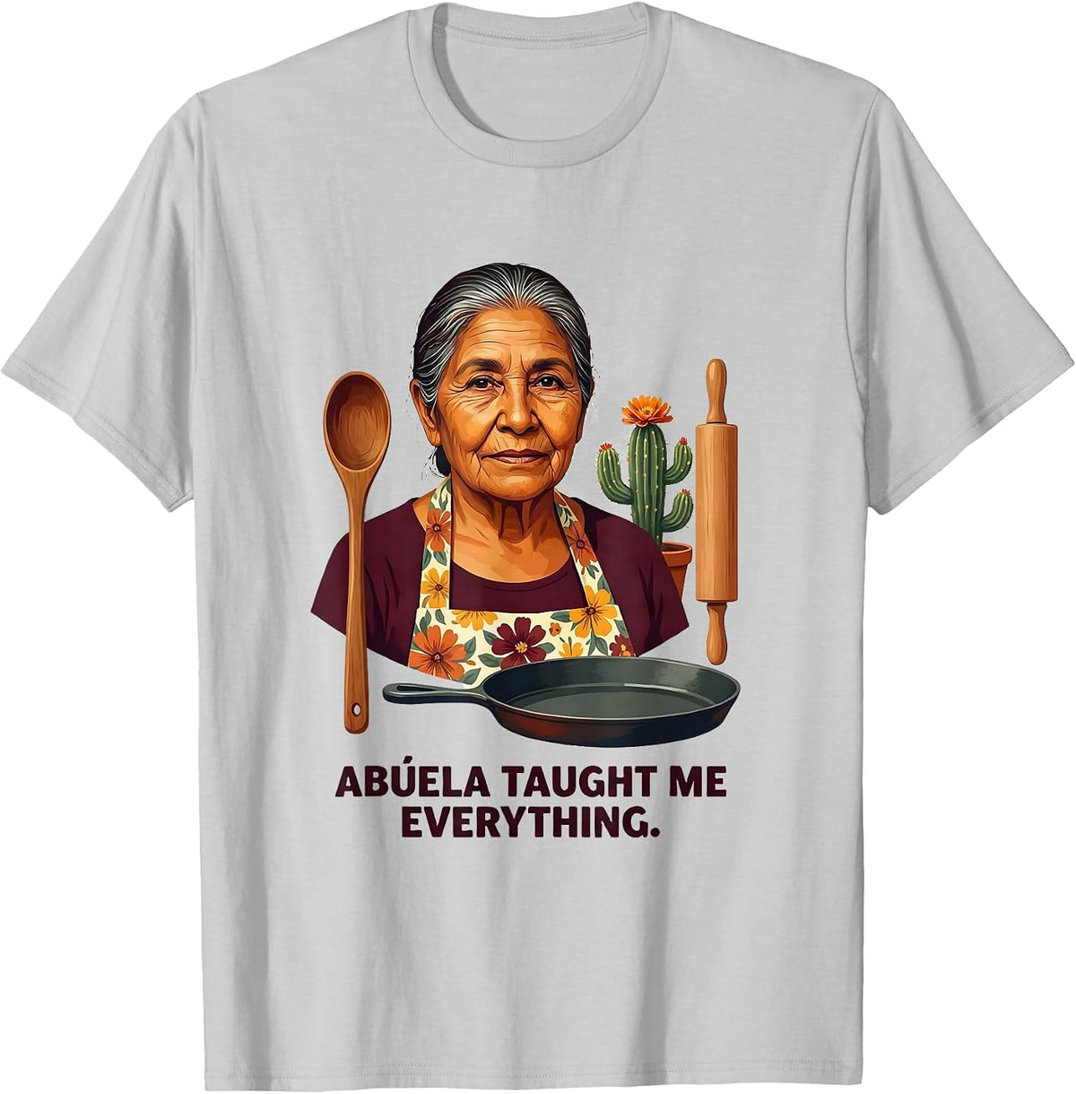 Men's Abuela Taught Me Everything Latina Heritage Design T-Shirt - Silver Grey
