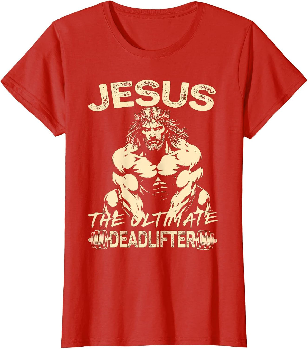 Jesus The Ultimate Deadlifter Christian Workout Gym Fitness T-Shirt - Red