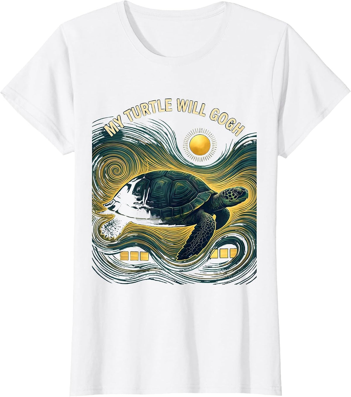 My Turtle Will Gogh Whimsical Art Meme Animal Lover Gift T-Shirt - White