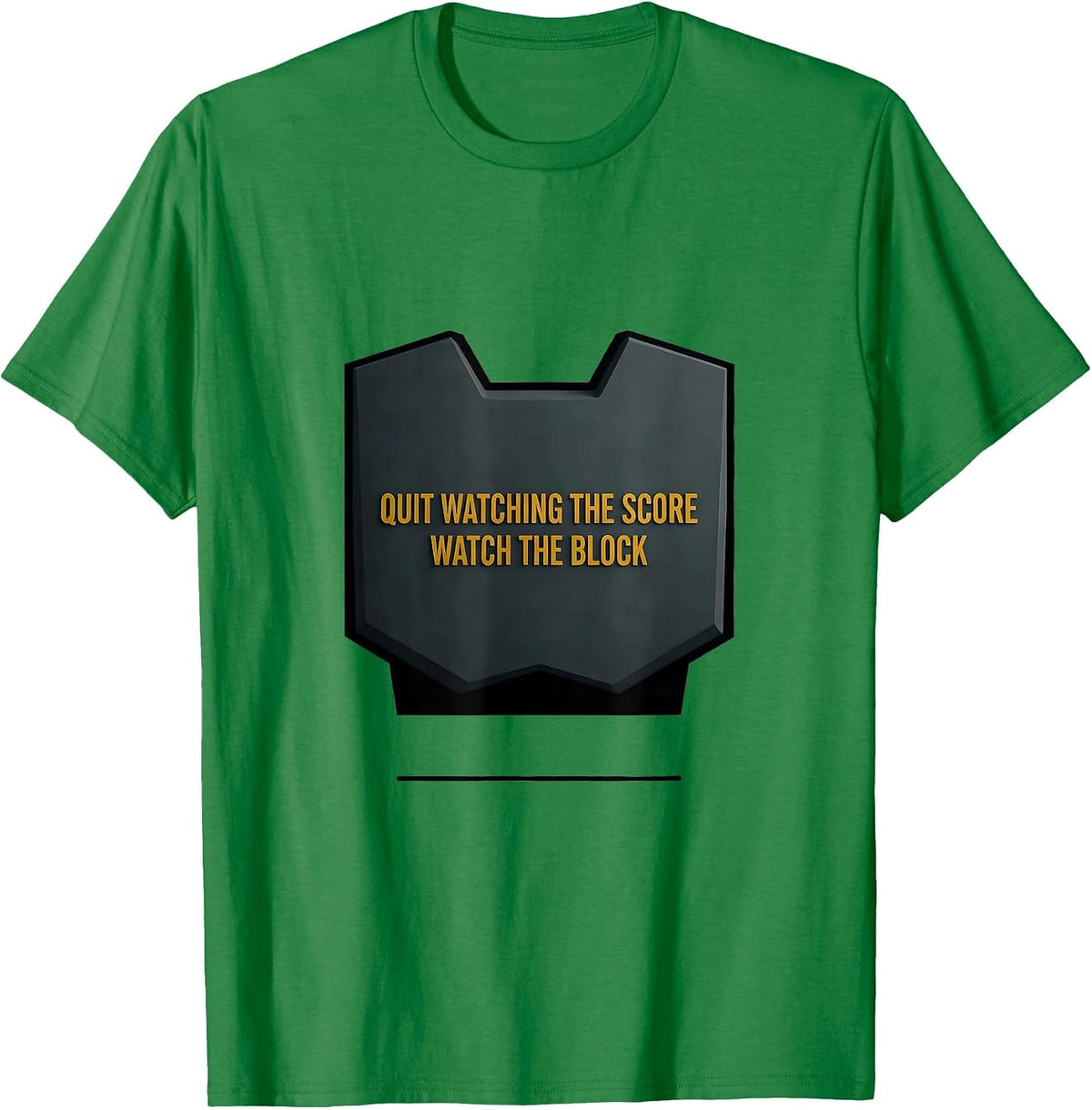 Quit Watching The Score Watch The Block Football Lineman T-Shirt, Men, Kelly Green, X-Large - As Pictured
