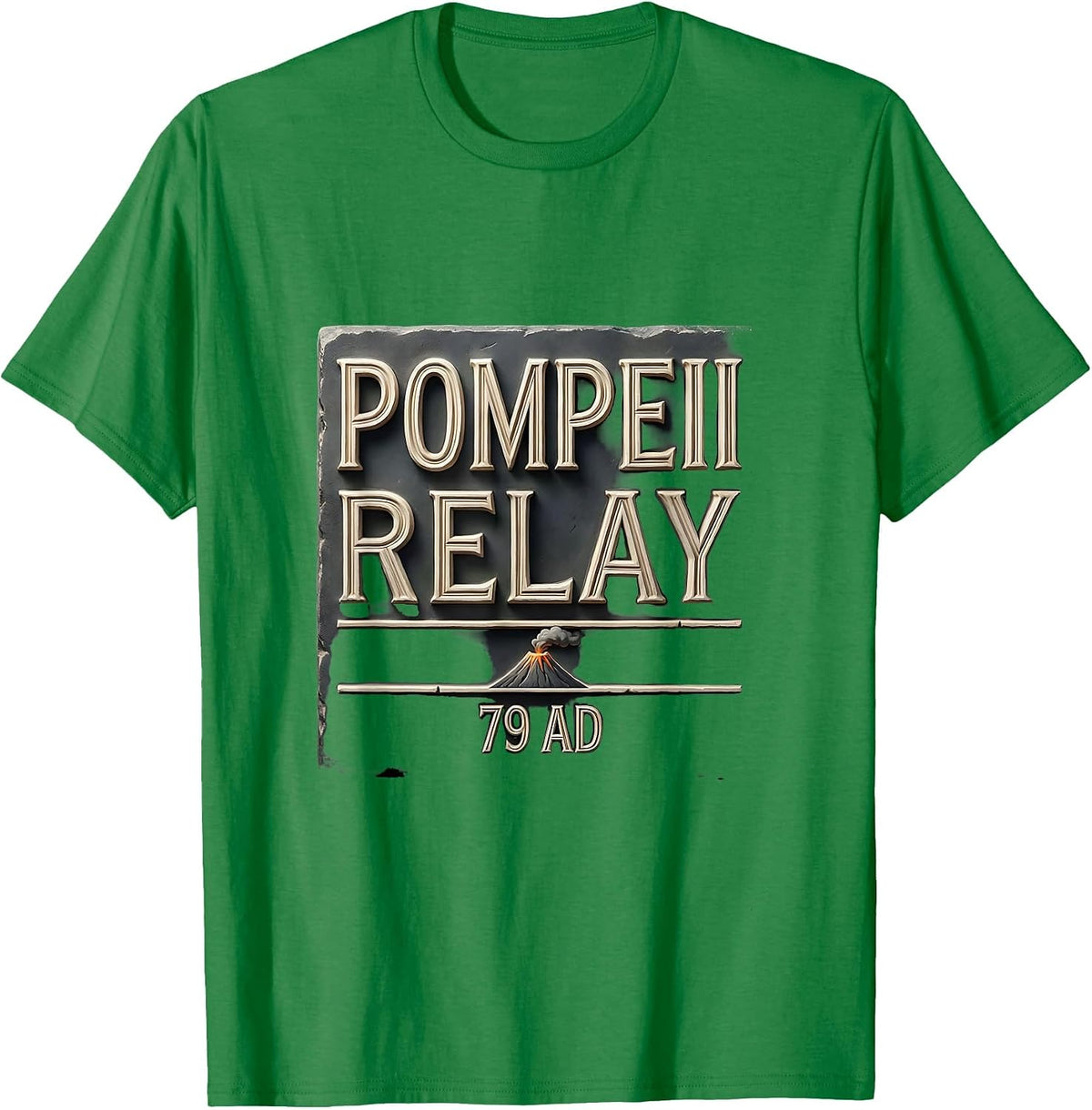 Men's Pompeii Relay 79 AD Funny Volcano History Humor T-Shirt - Kelly Green