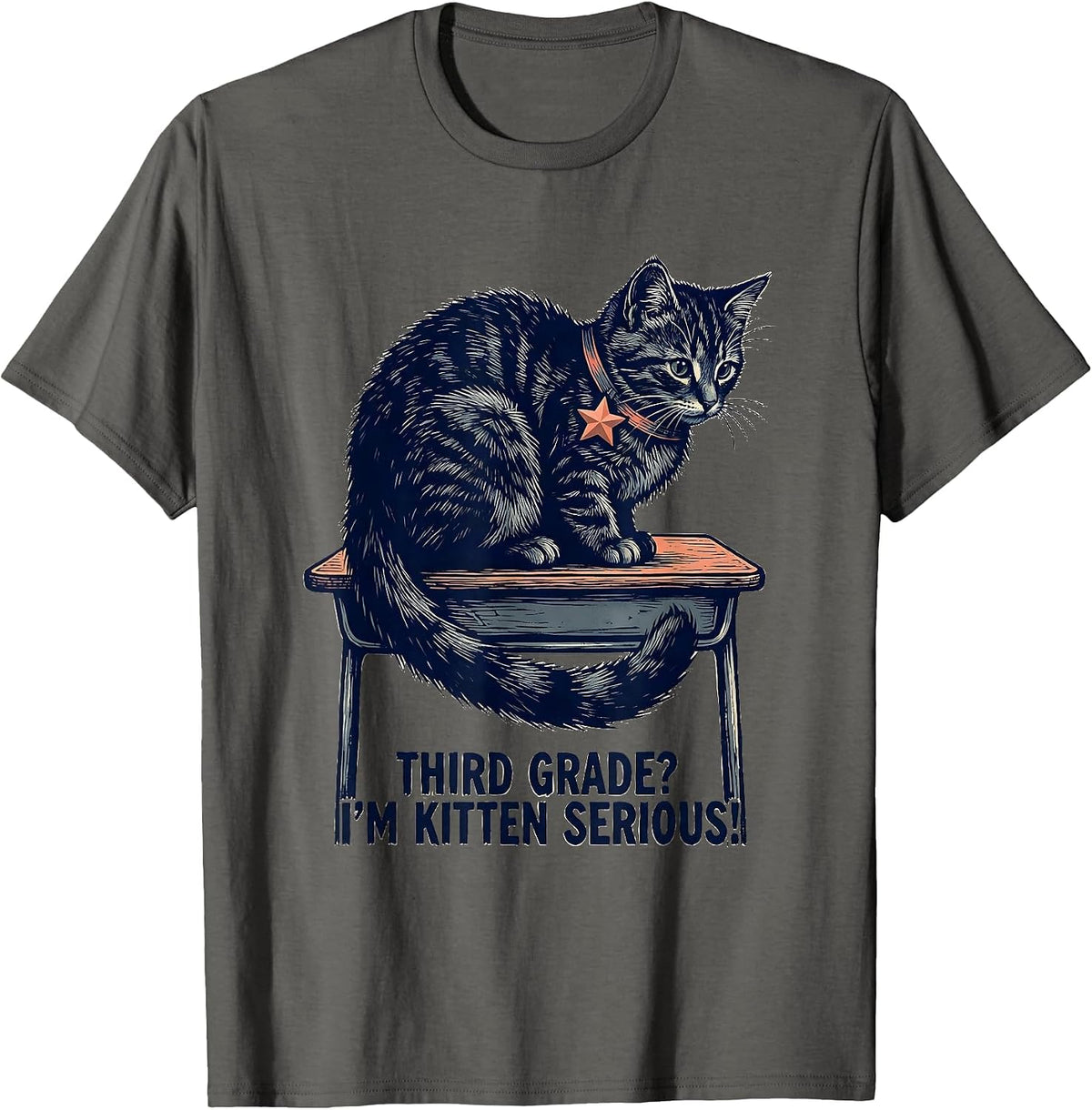 Third Grade? I’m Kitten Serious! Cute Cat Back To School T-Shirt - Asphalt Grey