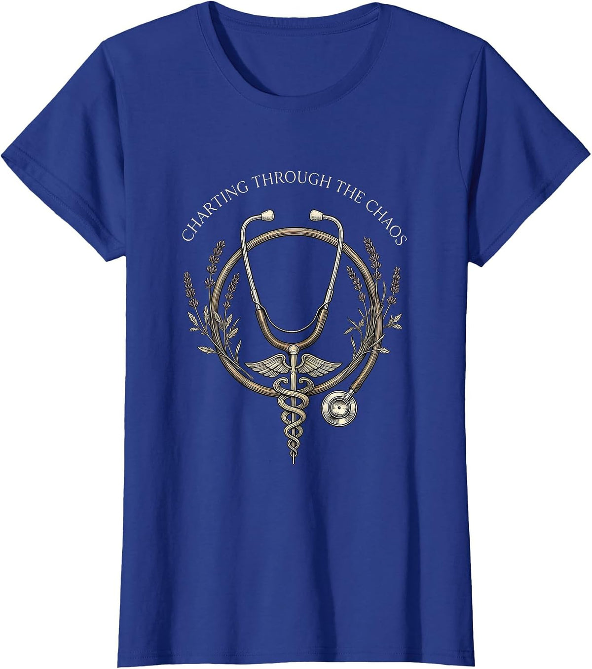 Women's Charting Through the Chaos Nurse Design T-Shirt - Royal Blue