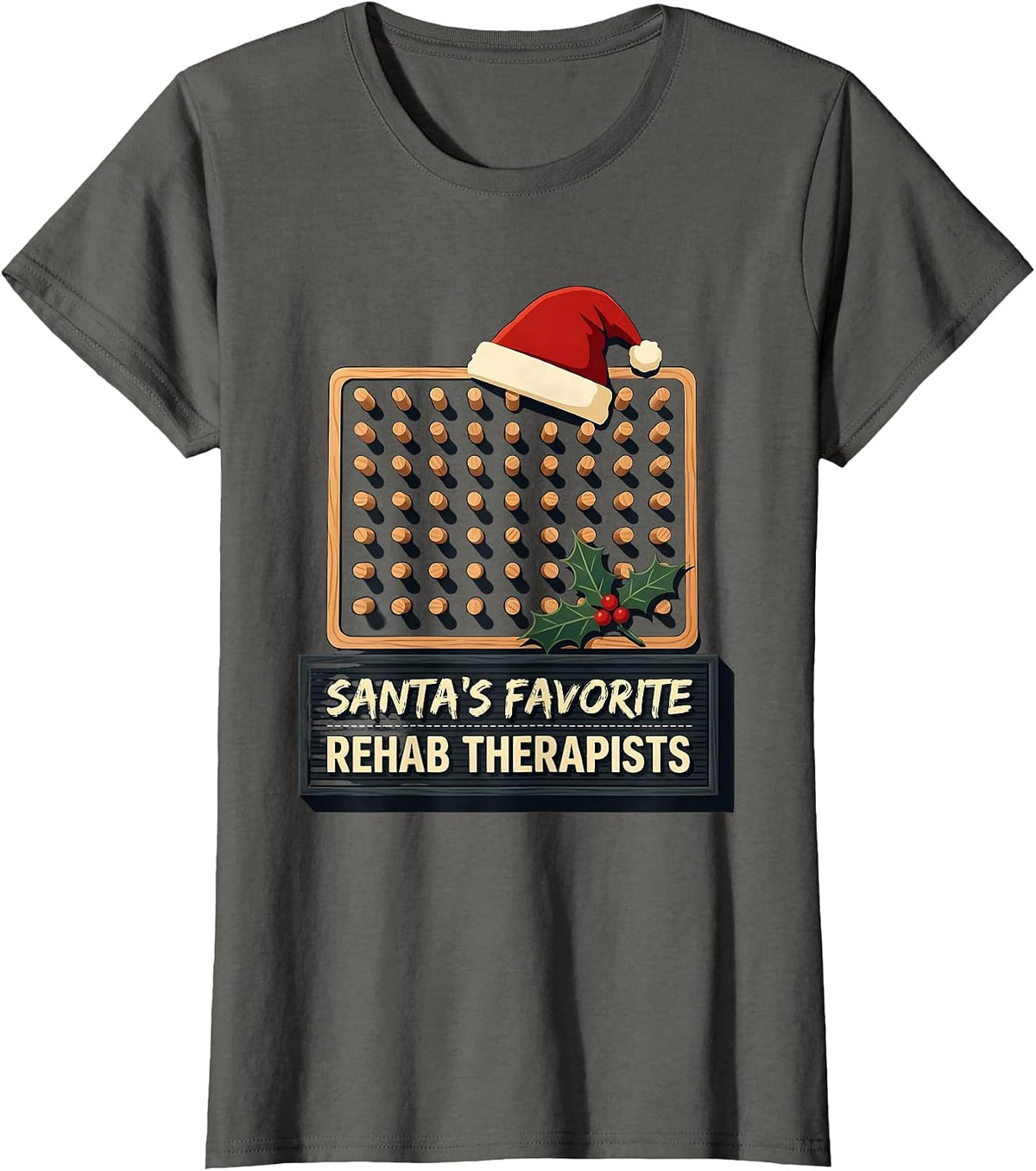 Women's Santa's Favorite Rehab Therapists Funny Physical Therapy T-Shirt - Asphalt Grey