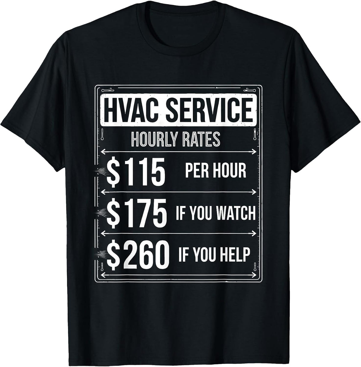 Men's HVAC Hourly Rates Funny Technician Trade Humor T-Shirt - Black