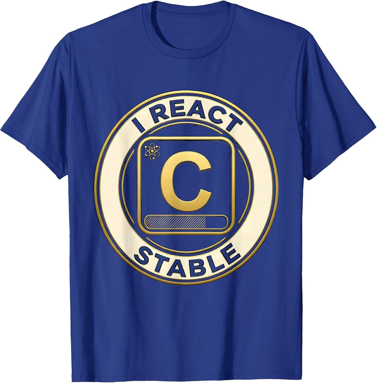 I React Stable Funny Chemistry Science Pun Humor T-Shirt - Royal Blue