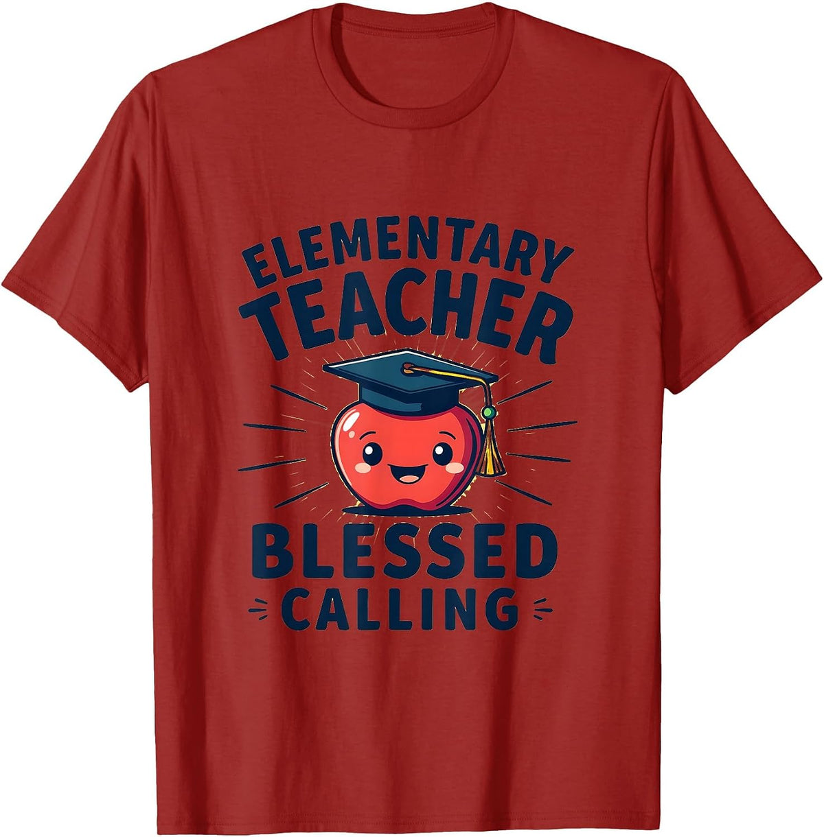 Elementary Teacher Blessed Calling Design T-Shirt - Cranberry Red