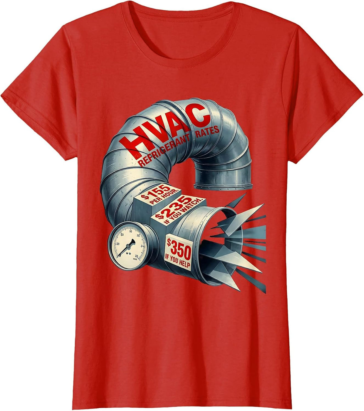 Women's HVAC Refrigerant Rates Funny HVAC Technician Trade Humor T-Shirt - Red