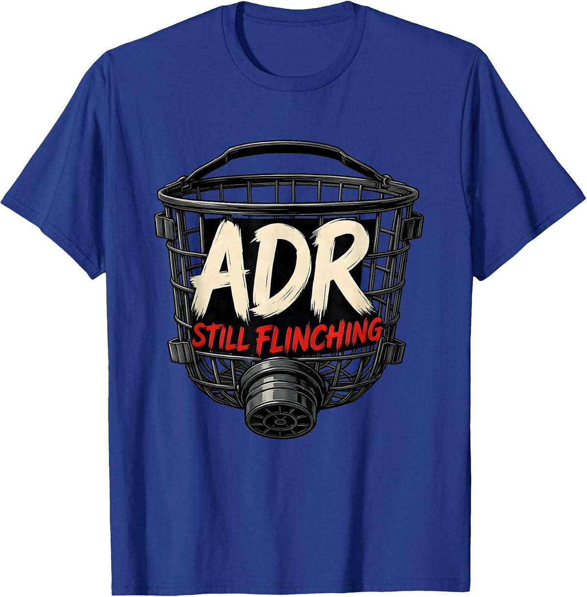 ADR Still Flinching Funny Vet Tech Veterinary Technician T-Shirt - Royal Blue