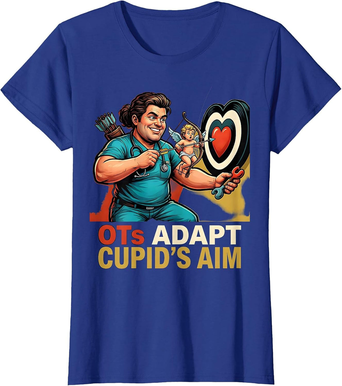 Women's OTs Adapt Cupid's Aim Funny Occupational Therapist Valentine T-Shirt - Royal Blue