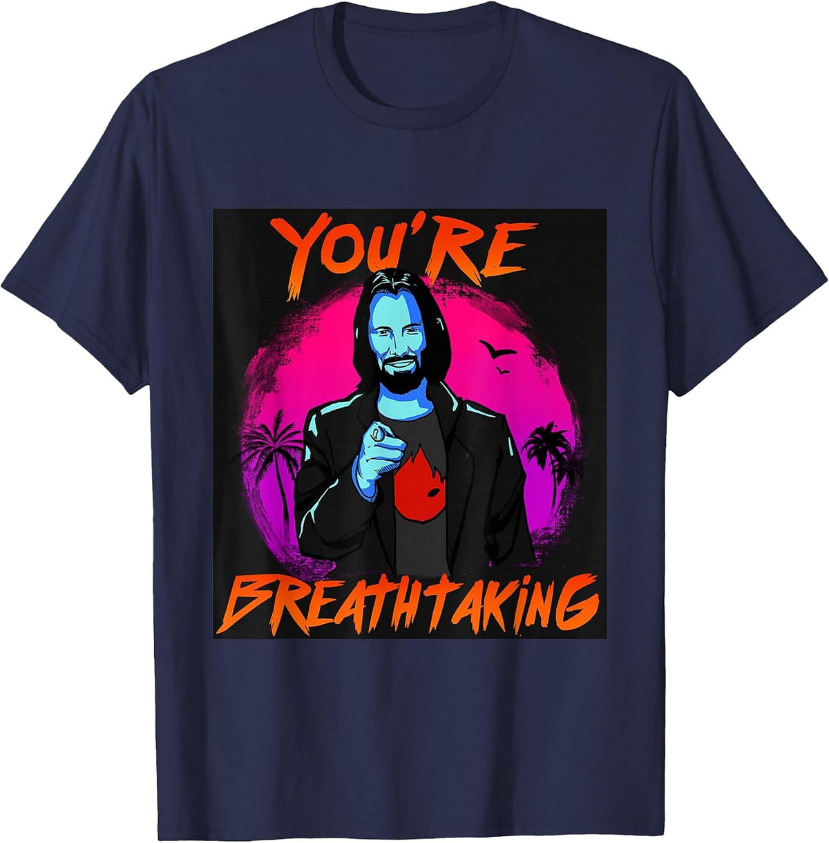 You're Breathtaking T-Shirt - Navy Blue
