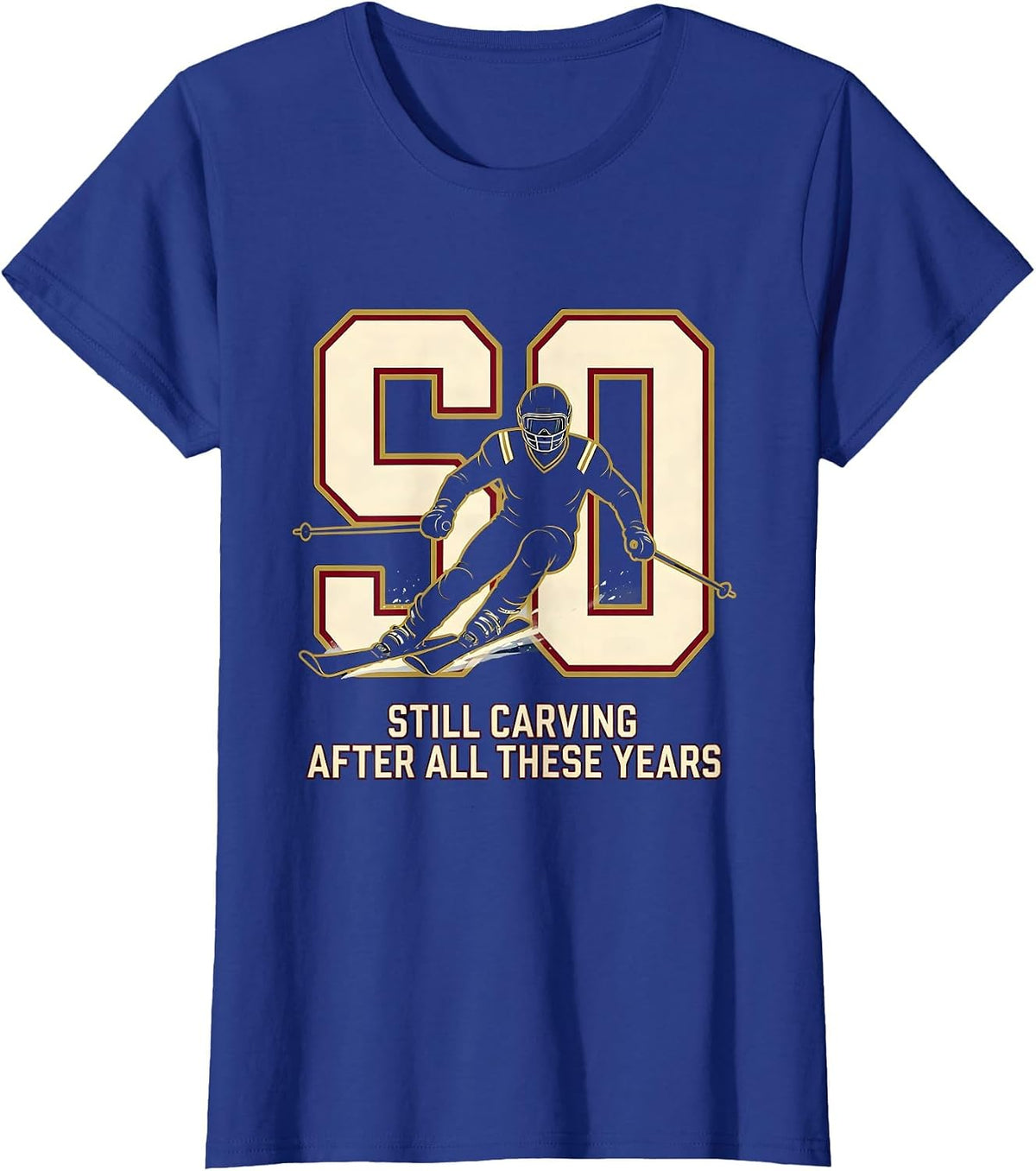 Women's Still Carving After All These Years Vintage Skiing Gift T-Shirt - Royal Blue