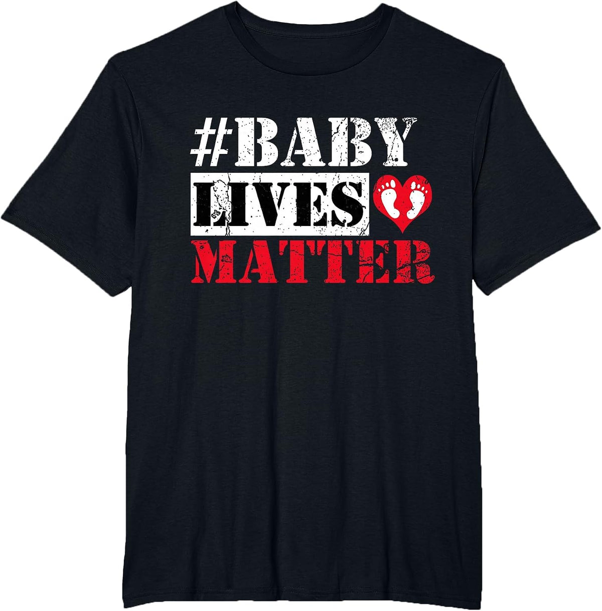 Pro-Life Baby Lives Matter Anti-Abortion Fetus T-Shirt T-Shirt - Black