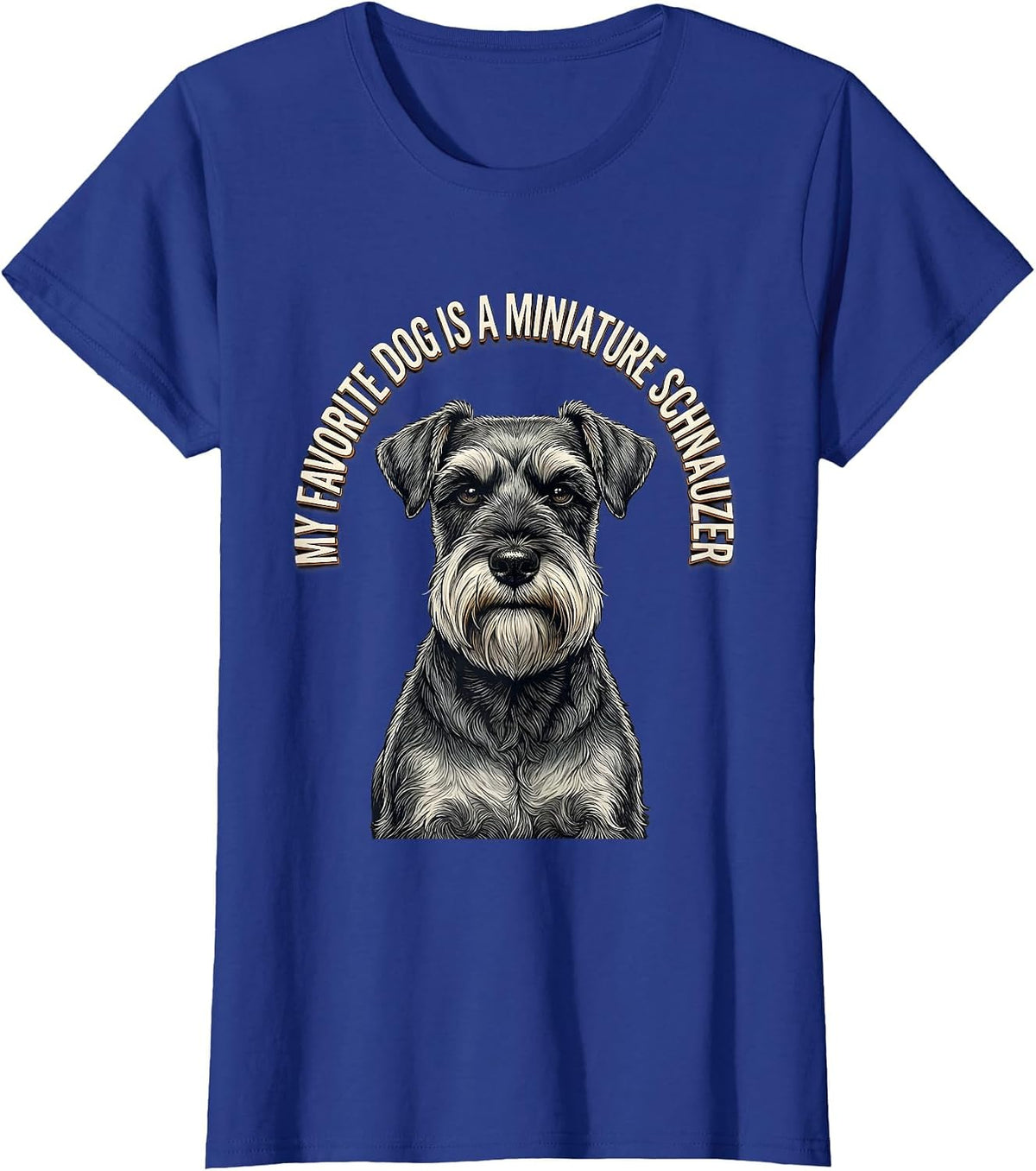 Women's My Favorite Dog Is A Miniature Schnauzer Dog Lover T-Shirt - Royal Blue