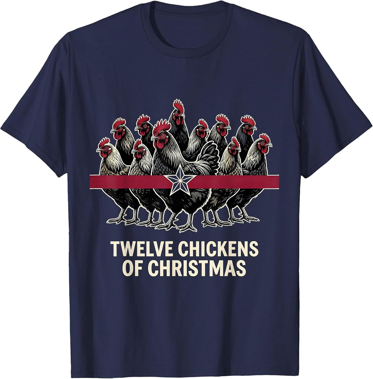 Men's Twelve Chickens of Christmas Funny Chicken Lover Holiday T-Shirt - Navy Blue