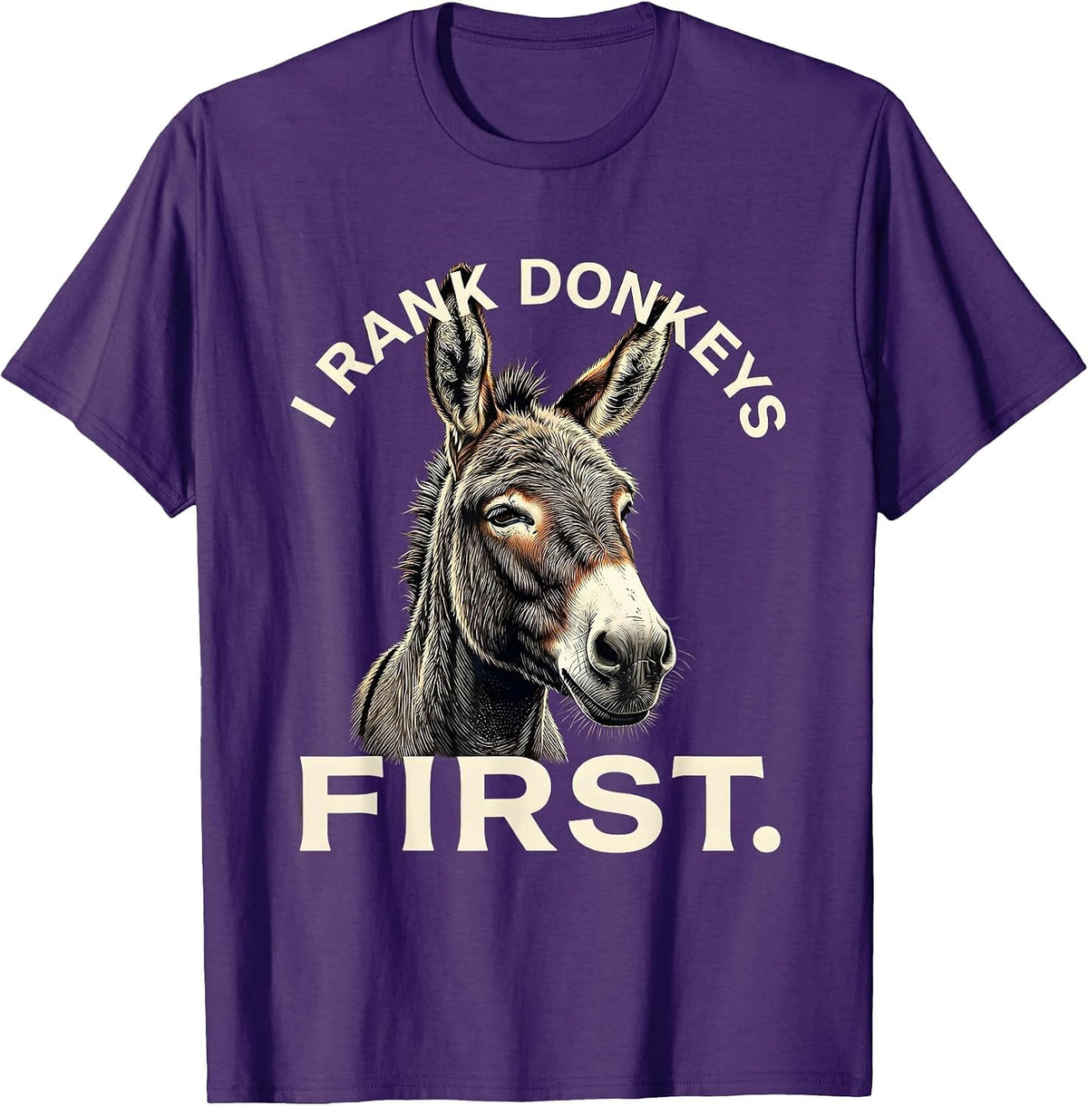 I Rank Donkeys First Funny Quirky Farm Animal Donkey Lover T-Shirt - Purple