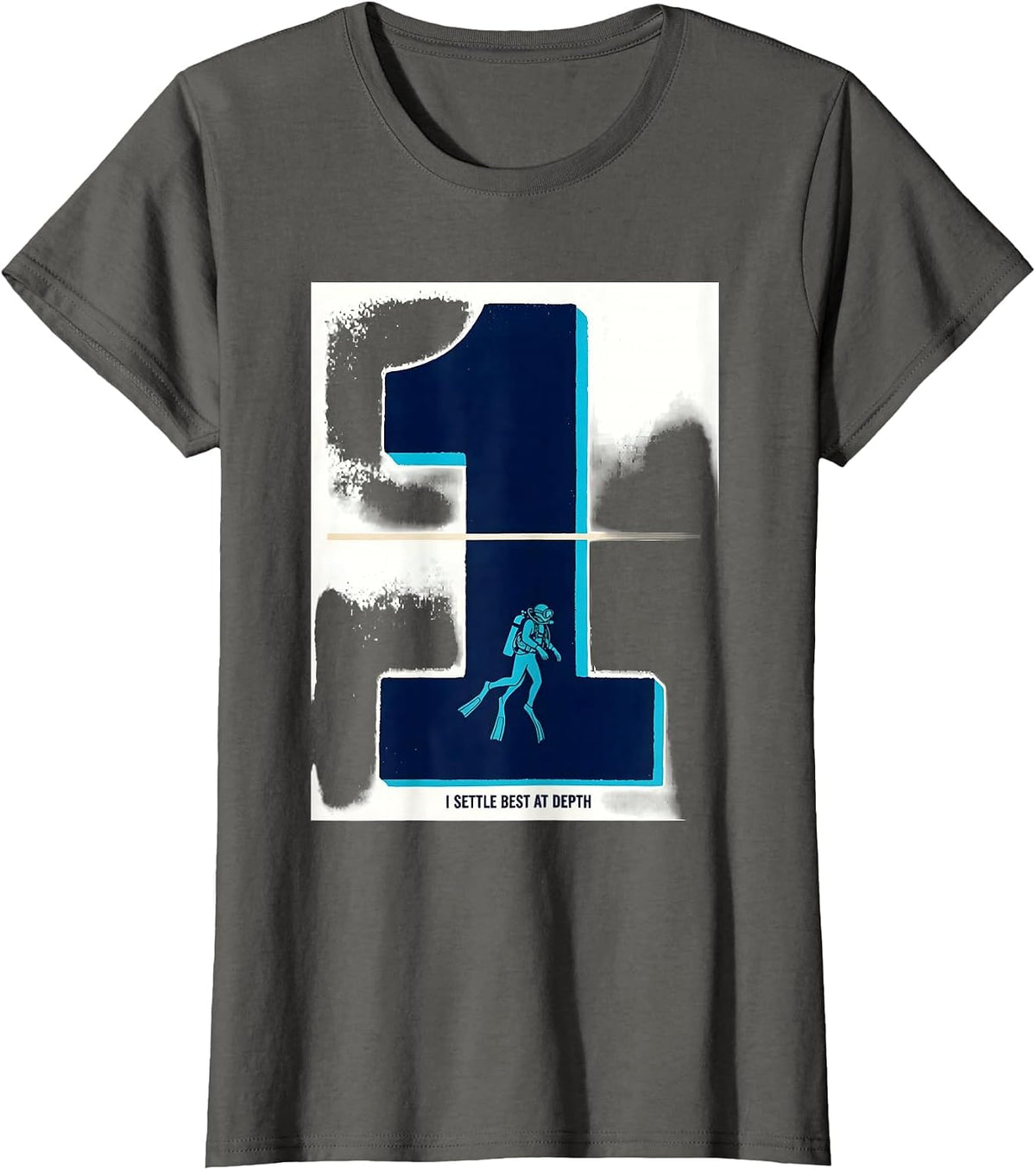 Women's I Settle Best At Depth Funny Scuba Diving Diver Humor T-Shirt - Asphalt Grey