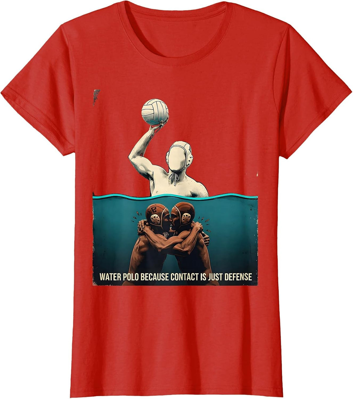 Water Polo Because Contact Is Just Defense Distressed T-Shirt - Red