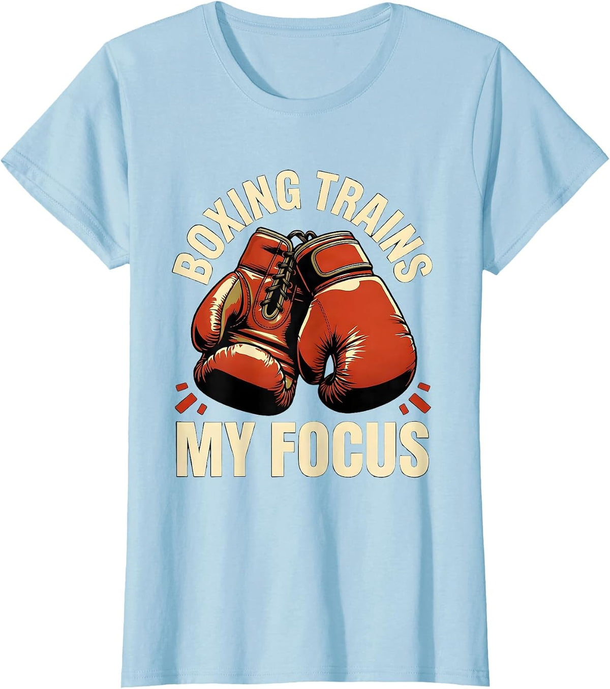 Women's Boxing Trains My Focus Vintage Athletic Boxing Fan Gift T-Shirt - Baby Blue