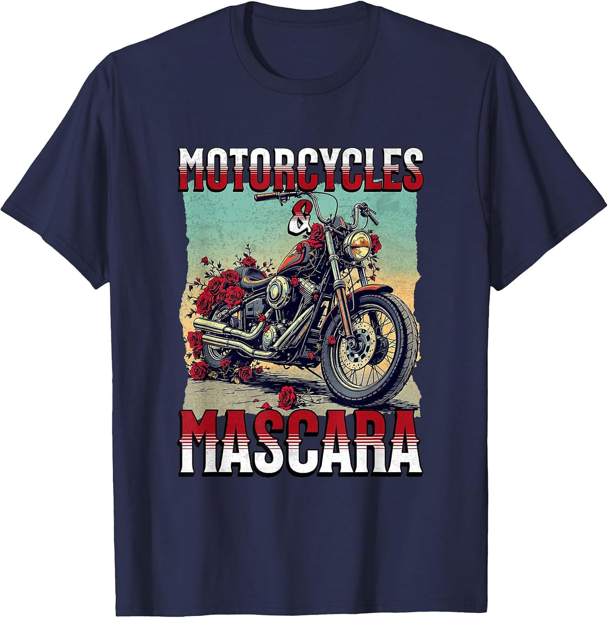 Motorcycles and Mascara Roses Funny Motorbiker Girl Women T-Shirt - Navy Blue
