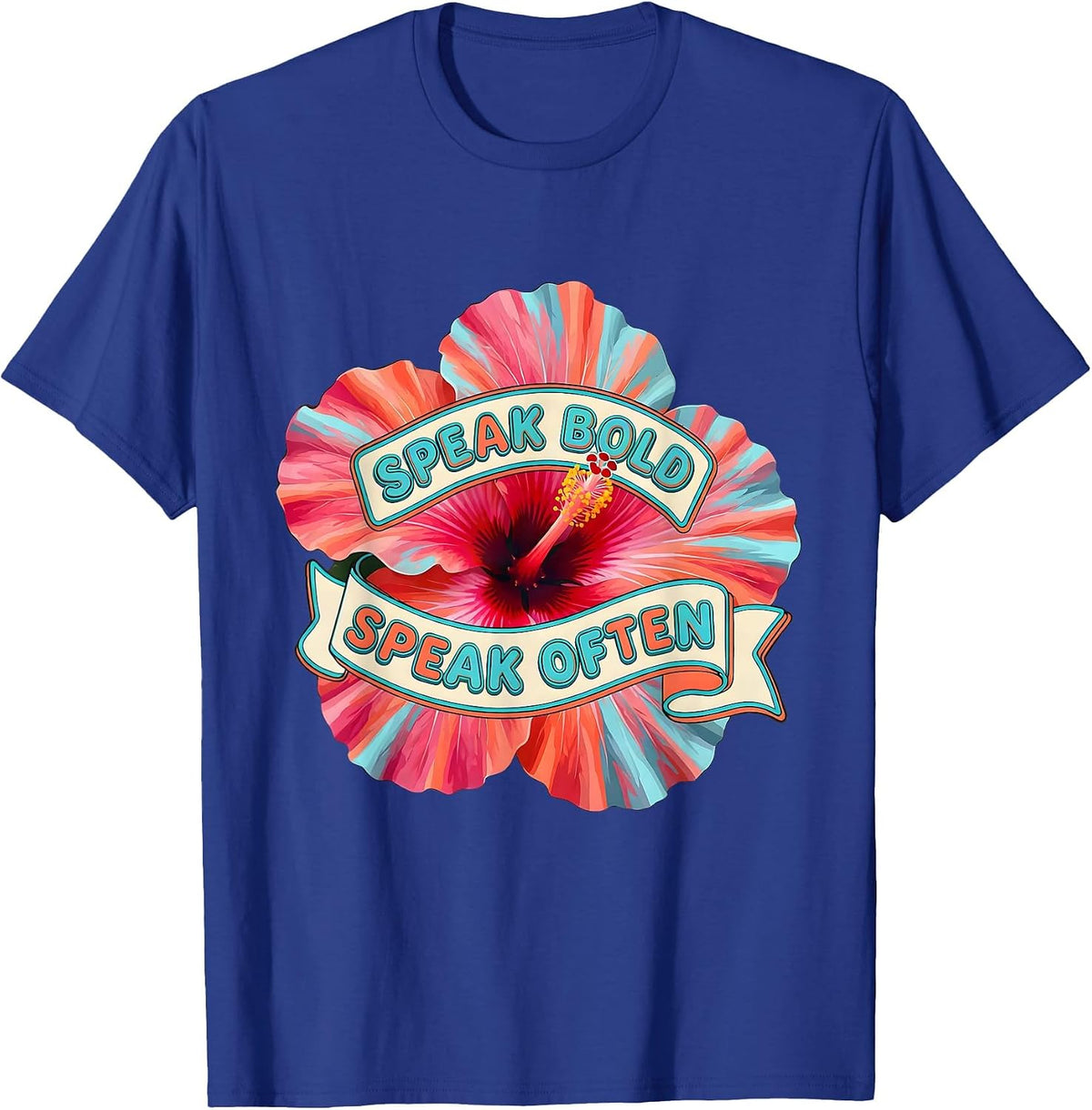 Speak Bold Speak Often Free Speech Design T-Shirt - Royal Blue