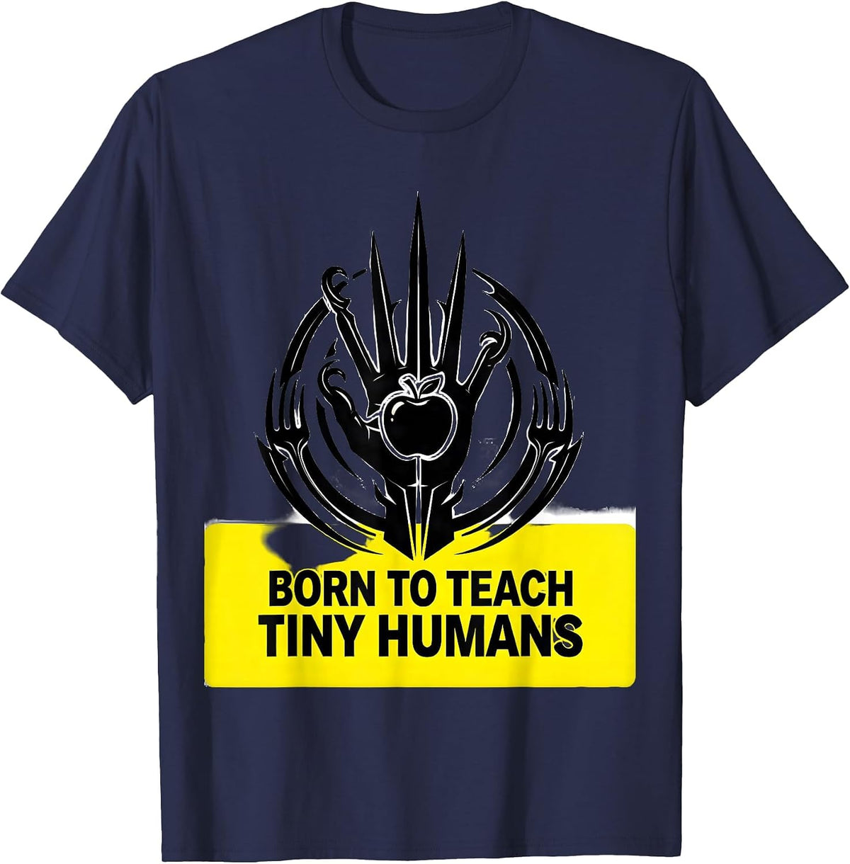 Born to Teach Tiny Humans Kindergarten Teacher T-Shirt - Navy Blue
