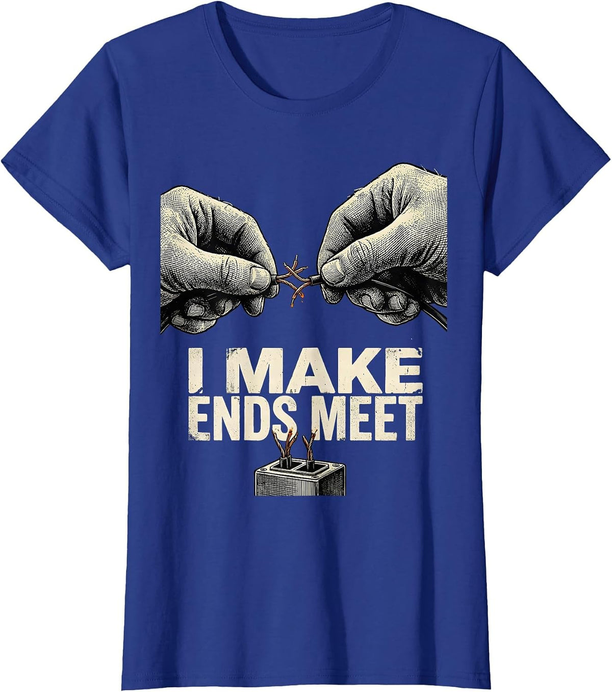 Women's I Make Ends Meet Vintage Funny Electrician Lineman Skeleton T-Shirt - Royal Blue