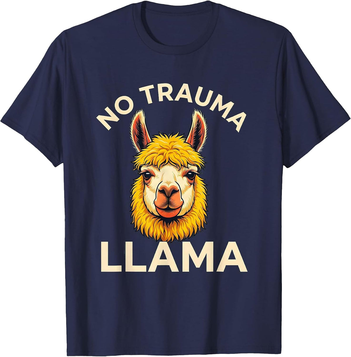 Men's No Trauma Llama Funny Llama Lover Animal Humor T-Shirt - Navy Blue