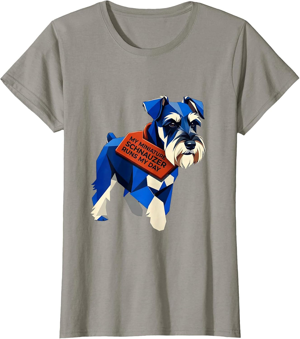 Women's My Miniature Schnauzer Runs My Day Funny Dog Owner Humor T-Shirt - Slate Grey
